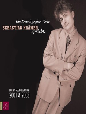 cover image of Ein Freund großer Worte--Sebastian Krämer spricht